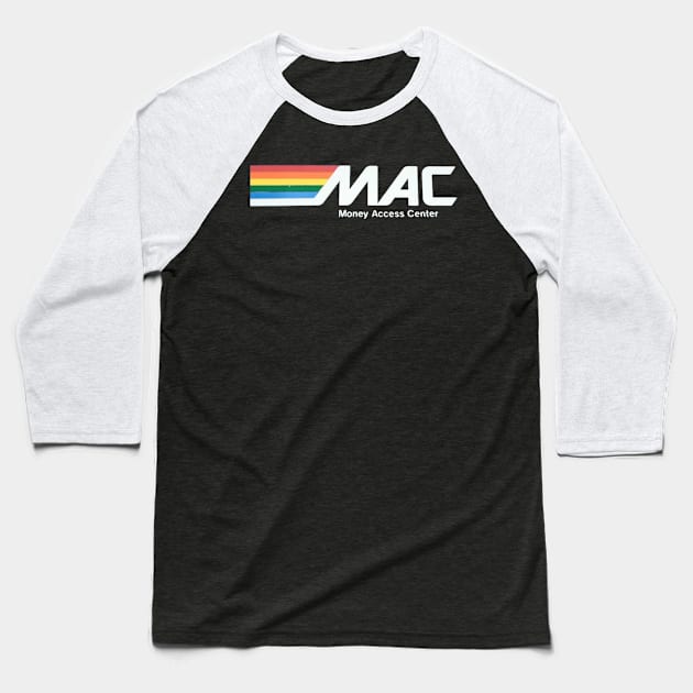 MAC Money Access Card Baseball T-Shirt by jordan5L